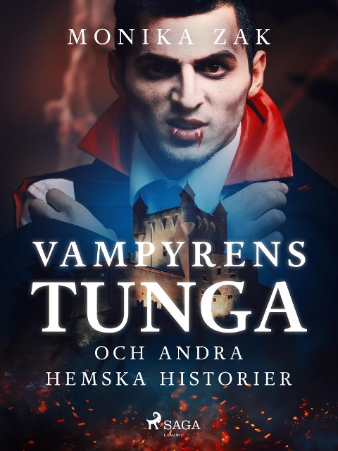 Vampyrens tunga och andra hemska historier - Monica Zak
