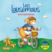 Cover-Bild zum Titel 'Maxi Pixi 505: VE 5: Leo Lausemaus lernt Rad fahren (5 Exemplare)' von 'Sophia Witt'