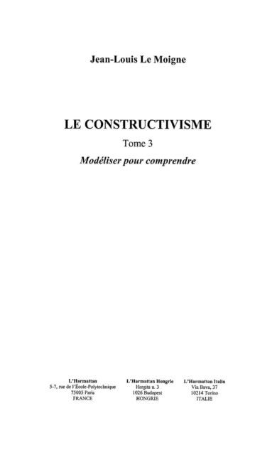 Le constructivisme 3 - Jean-Louis Le Moigne