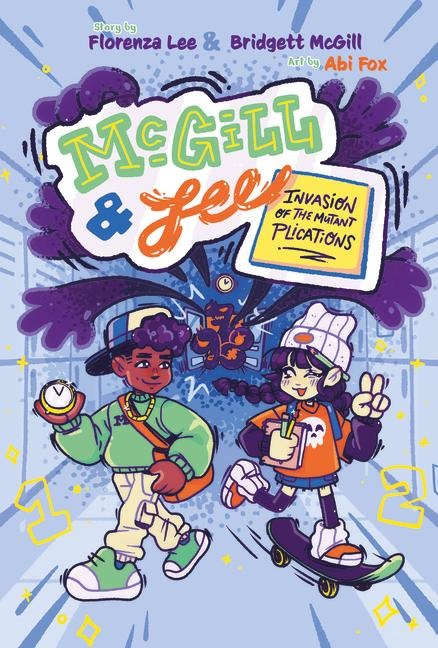 McGill and Lee 1: Invasion of the Mutant Plications - Bridgett McGill, Florenza Lee