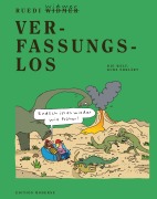Cover-Bild zum Titel 'Verfassungslos' von 'Ruedi Widmer'