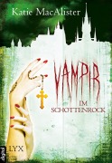 Cover-Bild zum Titel 'Vampir im Schottenrock' von 'Katie MacAlister'