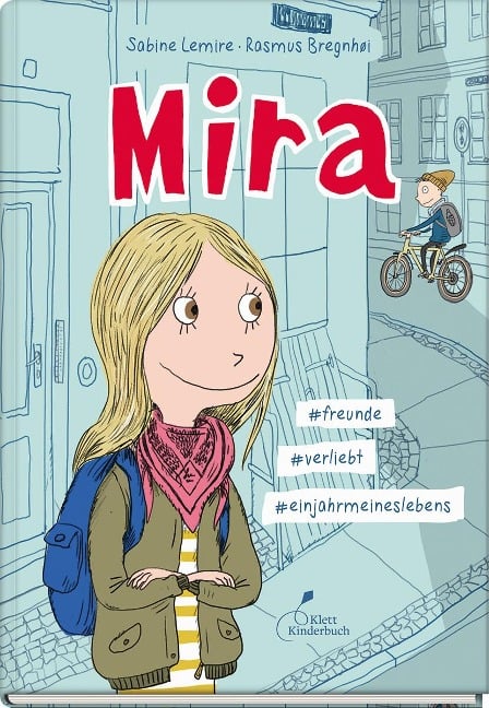 Mira - #freunde #verliebt #einjahrmeineslebens - Sabine Lemire