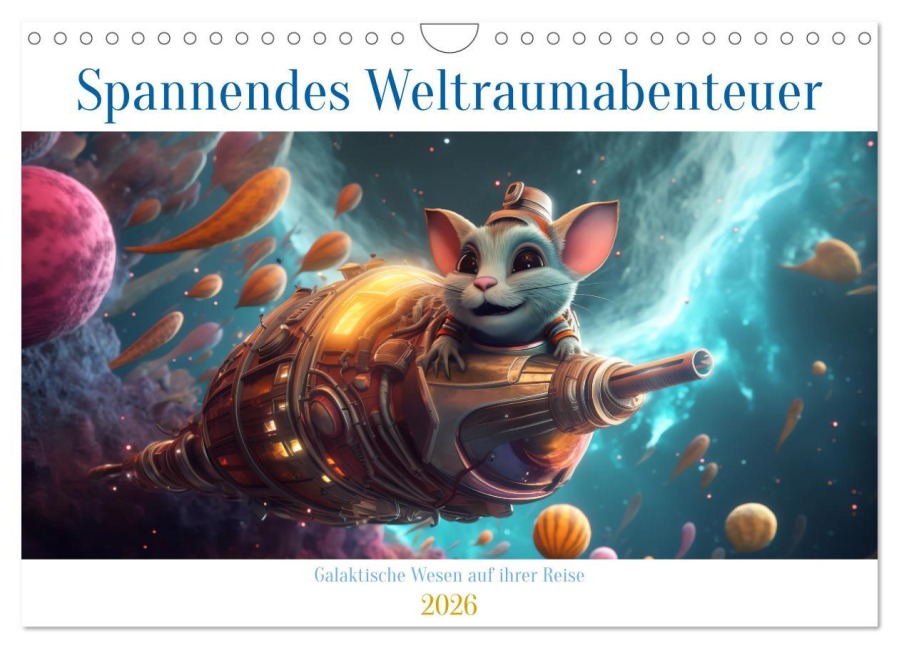 Spannendes Weltraumabenteuer (Wandkalender 2026 DIN A4 quer), CALVENDO Monatskalender - Tim Schmidt