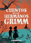 Cover-Bild zum Titel 'Cuentos de Los Hermanos Grimm' von 'Wilhelm Grimm, Jacob Grimm'