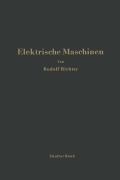 Cover-Bild zum Titel 'Elektrische Maschinen' von 'Rudolf Richter'