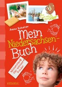 Cover-Bild zum Titel 'Mein Niedersachsen-Buch' von 'Anne Scheller'