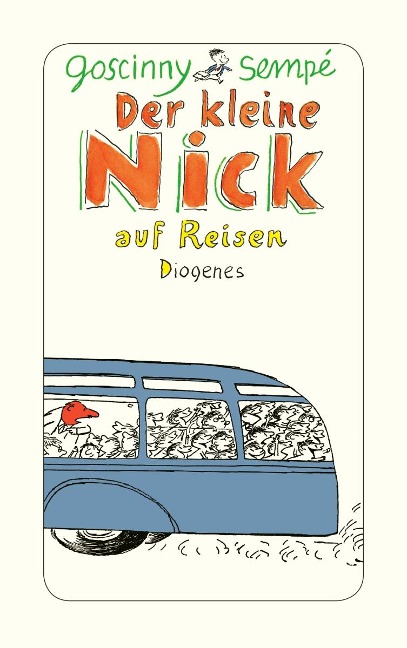 Der kleine Nick auf Reisen - René Goscinny, Jean-Jacques Sempé