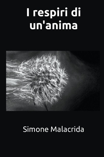 I respiri di un'anima - Simone Malacrida