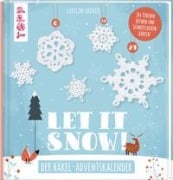 Let it snow! - Das Häkel-Adventskalender-Buch - Caitlin Sainio