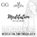 Meditation Dein Glücksbringer - Meditation GG - Meditation zum Einschlafen - Christiane M. Heyn, Johannes Kayser