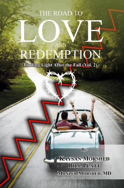 The Road to Love and Redemption Volume -II - Monzur Morshed