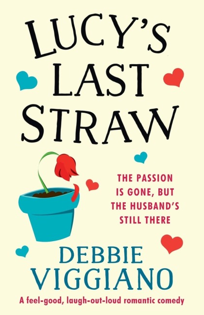 Lucy's Last Straw - Debbie Viggiano
