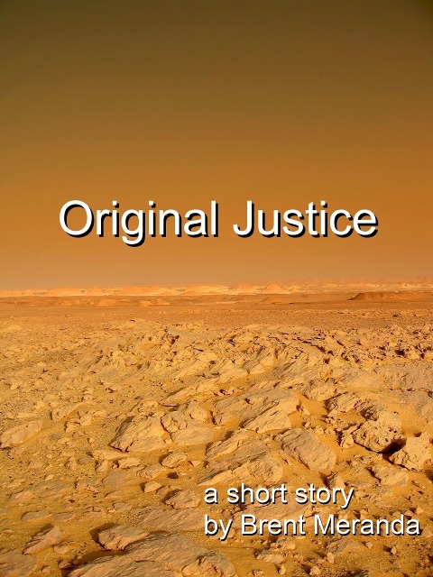 Original Justice (Dia Nova, #1) - Brent Meranda
