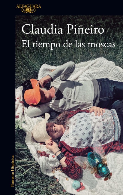 El Tiempo de Las Moscas / The Time of the Flies - Claudia Piñeiro