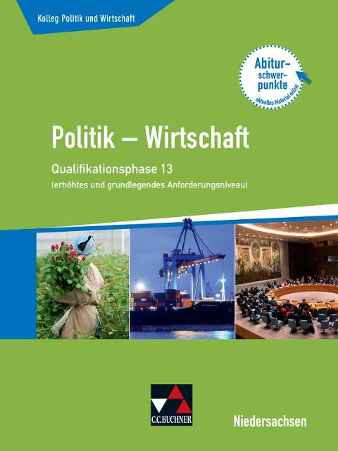 Kolleg Politik u. Wirtschaft 13 (eA + gA) Qualiphase Niedersachsen - Jana Bretschneider, Kersten Ringe, Oliver Thiedig, Jan Weber, Bernd Wessel