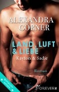 Land, Luft und Liebe - Alexandra Görner