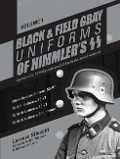 Cover-Bild zum Titel 'Black and Field Gray Uniforms of Himmler's Ss: Allgemeine-SS SS Verfügungstruppe SS Totenkopfverbände Waffen Ss, Vol. 1' von 'Lorenzo Silvestri'