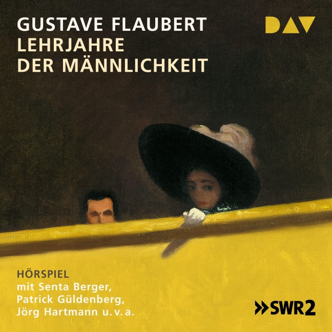 Lehrjahre der Männlichkeit - Gustave Flaubert