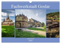 Cover-Bild zum Titel 'Fachwerkstadt Goslar (Wandkalender 2026 DIN A3 quer), CALVENDO Monatskalender' von 'Steffen Gierok'