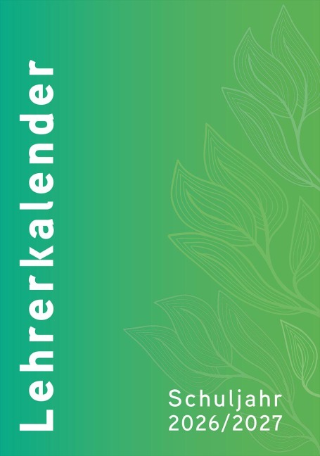 Lehrerkalender - Planer für Lehrerinnen und Lehrer 2026/27 - 