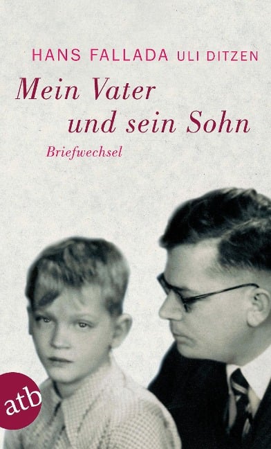 Mein Vater und sein Sohn - Hans Fallada