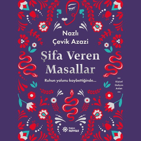 ¿ifa Veren Masallar - Nazl¿ Çevik Azazi