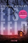 Eisfeld - Der Fall Katharina S. - Steffen Weinert