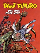 Cover-Bild zum Titel 'Dani Futuro 6' von 'Carlos Gimenez, Victor Mora'