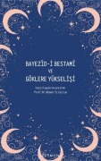 Cover-Bild zum Titel 'Bayezid-i Bestami ve Göklere Yükselisi' von 'Kolektif'