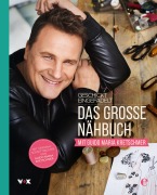 Cover-Bild zum Titel 'Geschickt eingefädelt - Das große Nähbuch mit Guido Maria Kretschmer' von 'Guido Maria Kretschmer, Tessa Evelegh'