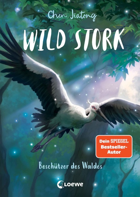 Wild Stork (Band 1) - Beschützer des Waldes - Jiatong Chen