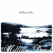 Cover-Bild zum Titel 'A Song To Ruin' von 'Million Dead'