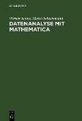 Datenanalyse mit Mathematica - Werner Sanns, Marco Schuchmann