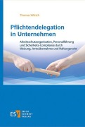 Cover-Bild zum Titel 'Pflichtendelegation in Unternehmen' von 'Thomas Wilrich'