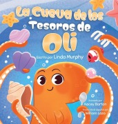 Cover-Bild zum Titel 'La Cueva de los Tesoros de Oli' von 'Linda Murphy'