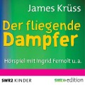 Cover-Bild zum Titel 'Der fliegende Dampfer' von 'James Krüss'