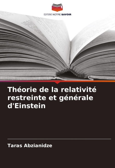 Théorie de la relativité restreinte et générale d'Einstein - Taras Abzianidze