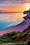 Beachhead (Fellfire Summer Short Story #2) - Blayre Delecour