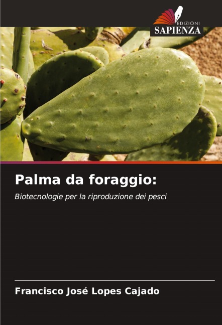Palma da foraggio: - Francisco José Lopes Cajado