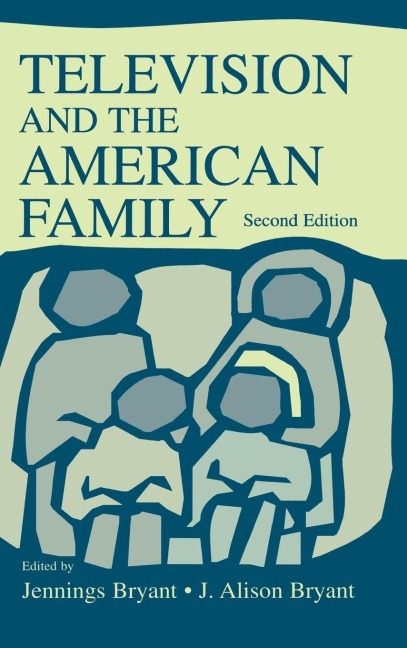 Television and the American Family - 