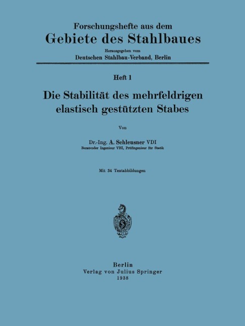 Die Stabilität des mehrfeldrigen elastisch gestützten Stabes - A. Schleusner