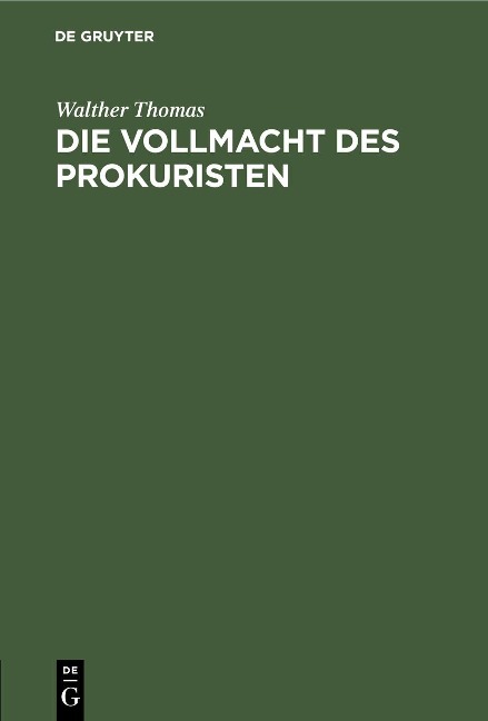 Die Vollmacht des Prokuristen - Walther Thomas