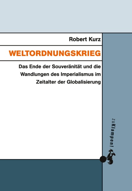 Weltordnungskrieg - Robert Kurz