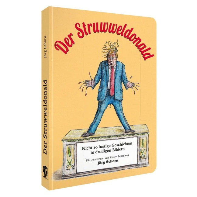 Der Struwweldonald - Jörg Schorn