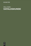 Cover-Bild zum Titel 'Katalogkunde' von 'Klaus Haller'