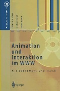 Cover-Bild zum Titel 'Animation und Interaktion im WWW' von 'Richard S. Schifman, Yvonne Heinrich, Günther Heinrich'