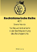 Cover-Bild zum Titel 'Die Beweislastumkehr in der Rechtsprechung des Reichsgerichts' von 'Dörte Mentz'
