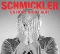 Es hört nicht auf (2CD) - Wilfried Schmickler