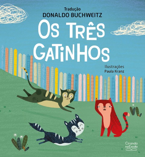 Os três gatinhos - Donaldo Buchweitz